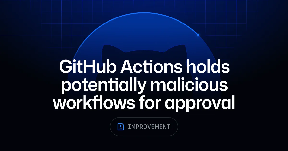 配图：GitHub Actions 对部分可疑工作流增加人工审批